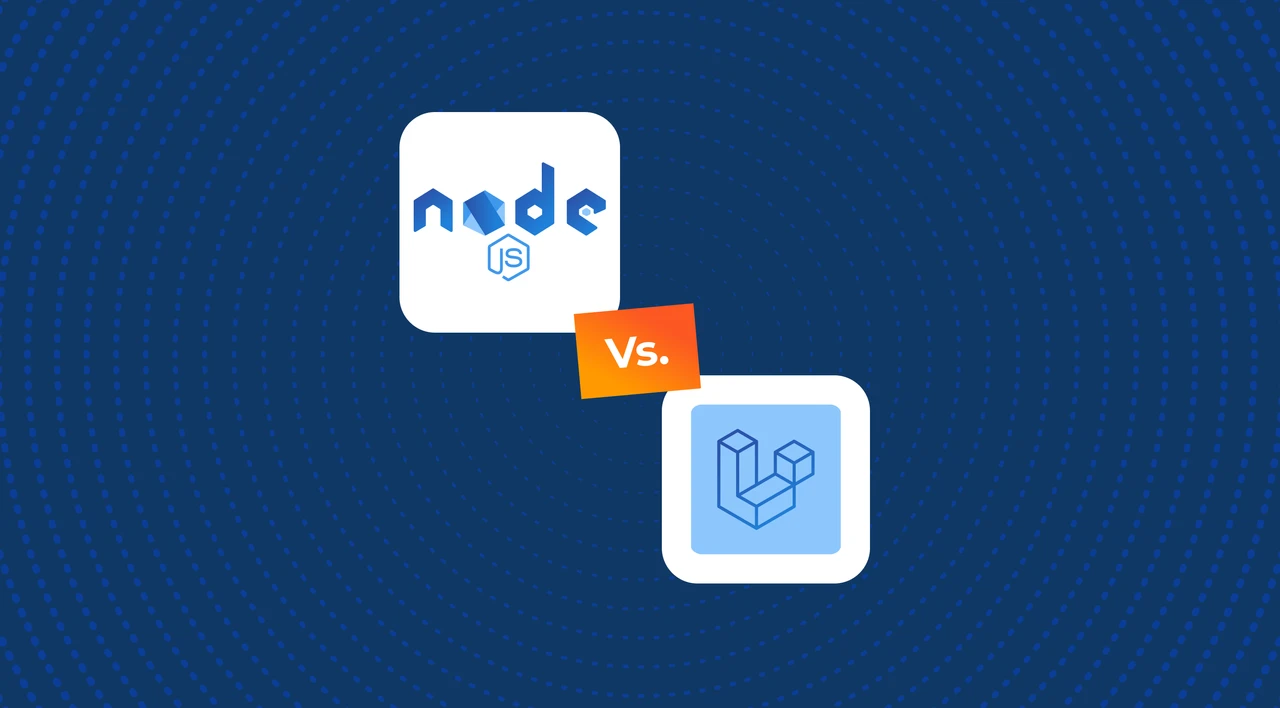 Node.js vs. Laravel: Which is Better in 2025?