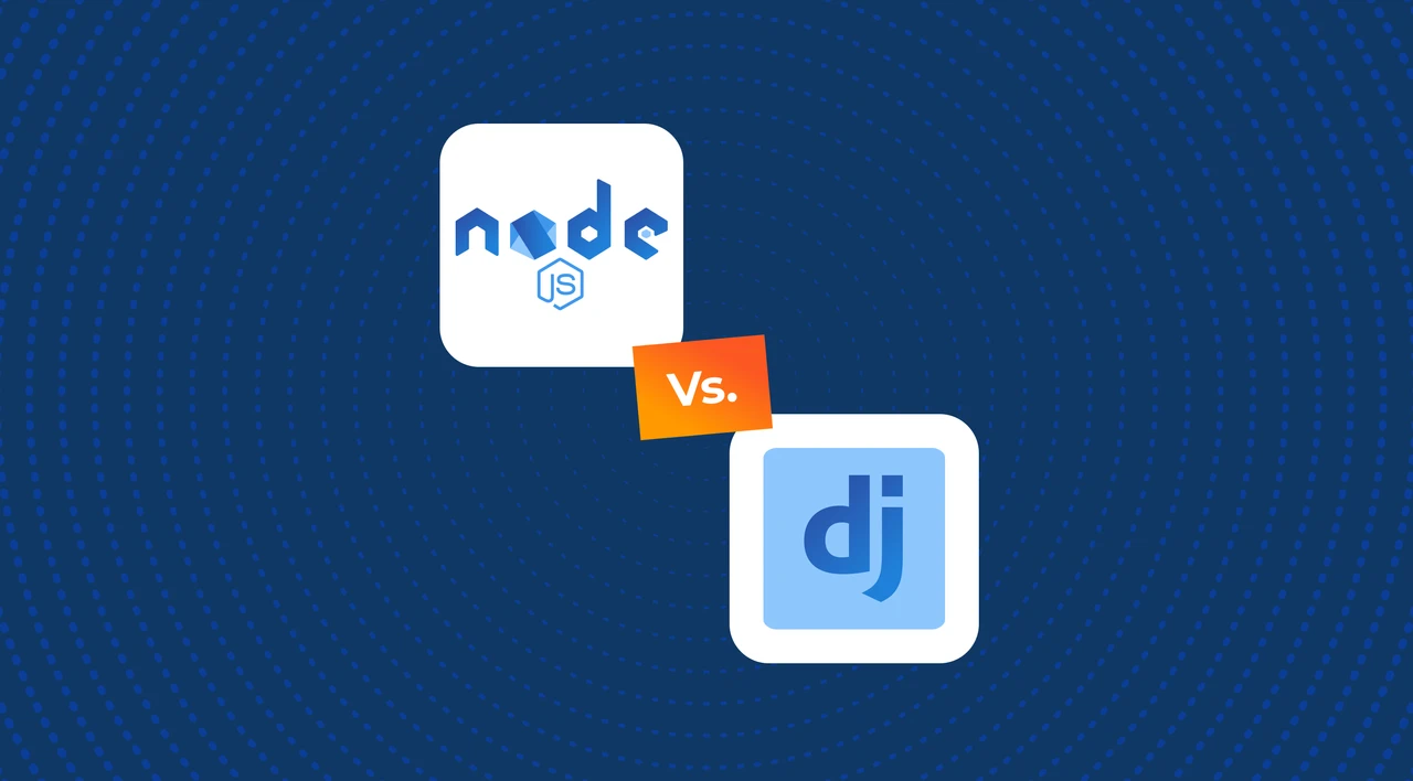 Node.js vs. Django: Which is Better in 2025?